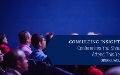 Consulting Insights: Conferences You Should Attend This Year
