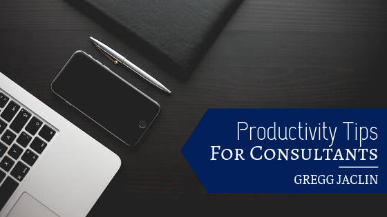 Productivity Tips for Consultants