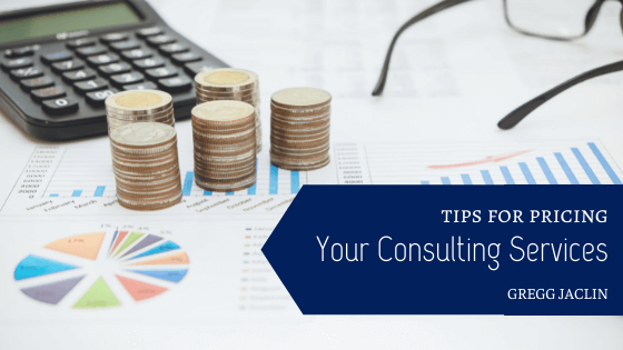 Tips for Pricing Your Consulting Services