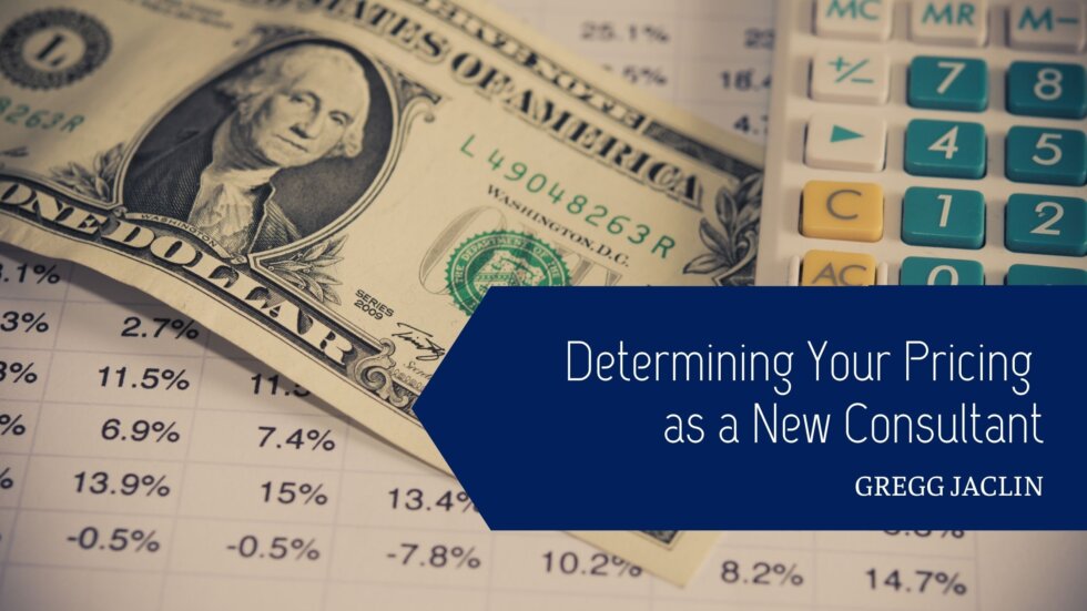 Determining Your Pricing as a New Consultant