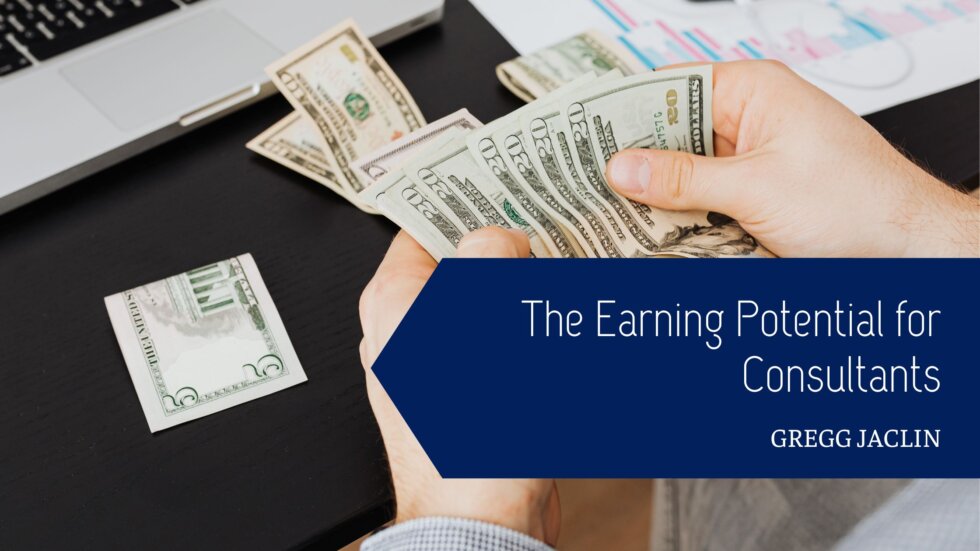 The Earning Potential for Consultants