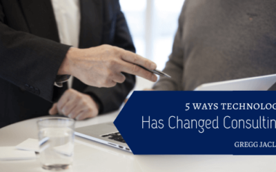 5 Ways Technology Has Changed Consulting