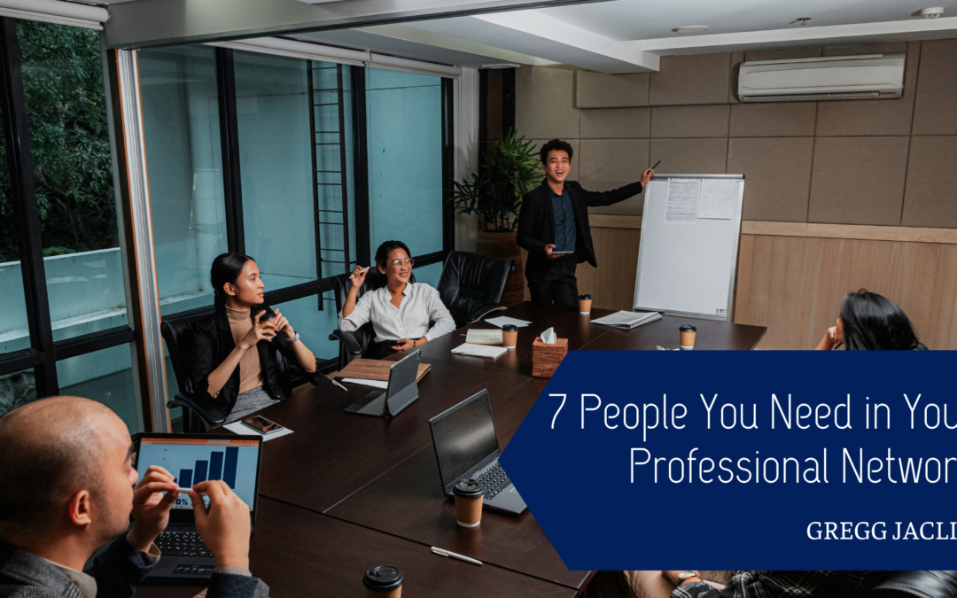 7 People You Need in Your Professional Network