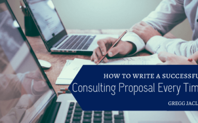 How to Write a Successful Consulting Proposal Every Time