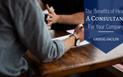 The Benefits of Hiring a Consultant for Your Company